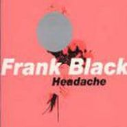 Frank Black, Headache (CD)